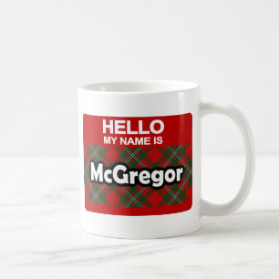 Caneca De Café Olá Meu nome é McGregor Scottish Clan Tartan