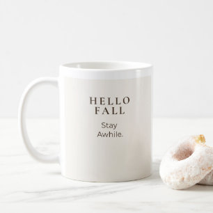 Caneca De Café Olá Outono Fique Um Pouco   Presente Aconchegante 