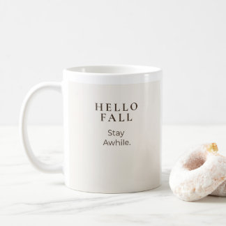 Caneca De Café Olá Outono Fique Um Pouco | Presente Aconchegante