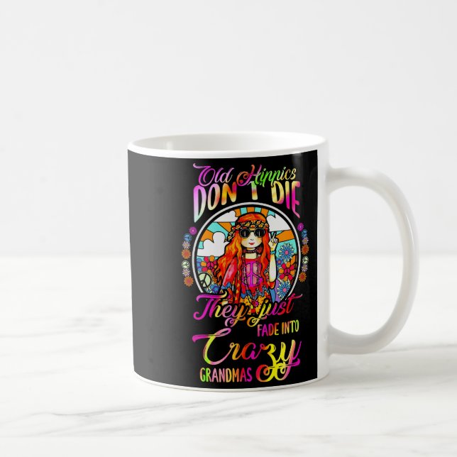 Caneca De Café Old Hipes Don't Die They Just Fade Into Crazy Gran (Direita)