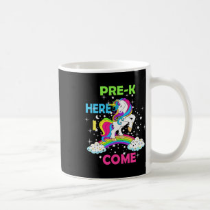 Caneca De Café Olhe Out Pre K Aqui Vou Eu Menina Unicórnio Pré-es