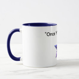 Caneca de café Once Your Dream