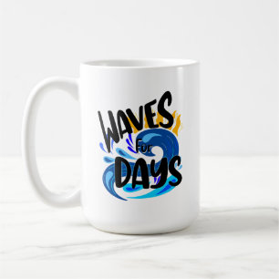 Caneca De Café Ondas Para Dias, Vida Praia, Ilustração Oceânica