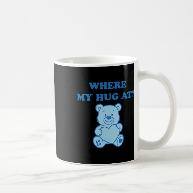 Caneca De Café Onde Está Meu Abraço Urso Fofo  (Direita)