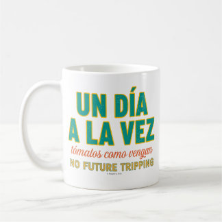 Caneca De Café One Day At A Time-No Future Tripping-Spanish-Mug