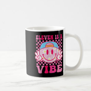 Caneca De Café Onze É Uma Vibe Birthday Garotas De 11 Anos 11 B