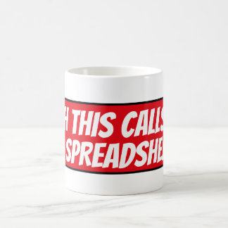Caneca De Café Oooh! Isso requer uma planilha