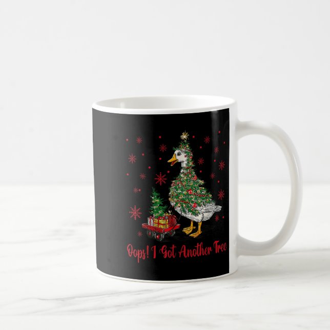 Caneca De Café Oops I Got Another Tree Merry Goosemas Silly Goose (Direita)
