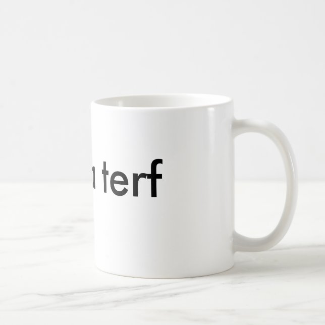 Caneca De Café op é um terf (Direita)