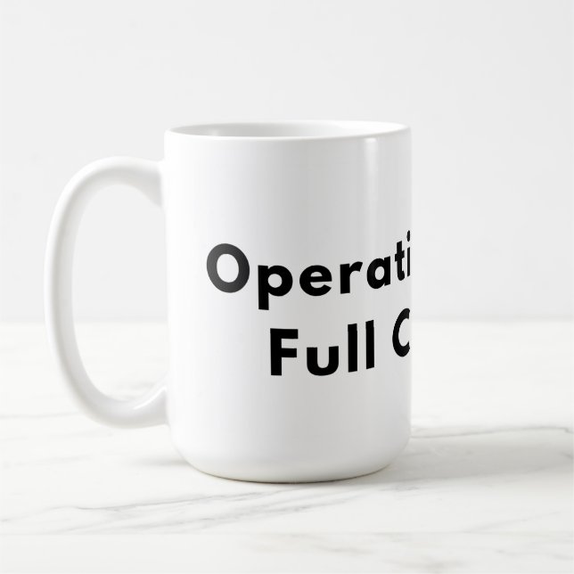 Caneca De Café Operating Below Full Capacity Typography Mug  (Esquerda)