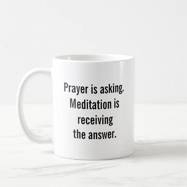 Caneca De Café Oração pergunta e meditação é receber (Esquerda)