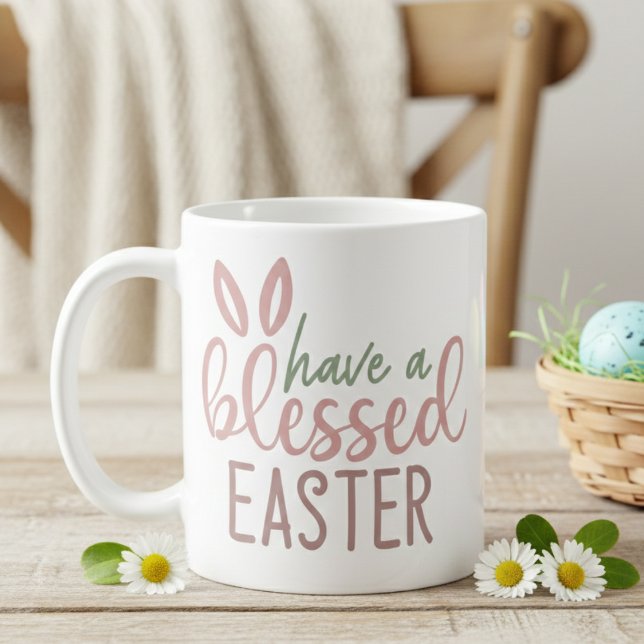 Caneca De Café Orelhas de Coelhinho Fofas Tenham uma Páscoa Abenç (Cute Bunny Ears Have a Blessed Easter Coffee Mug)