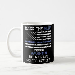 Caneca De Café Orgulhosa Filha Da Polícia De Volta Para O Pai Da