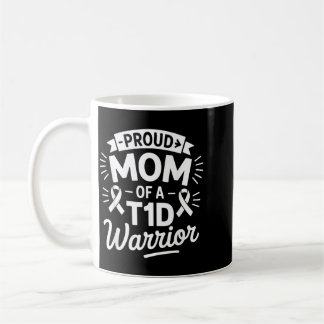 Caneca De Café Orgulhosa Mãe De Um Guerreiro T1d Conscientização