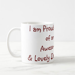 Caneca De Café Orgulhosa mãe de uma filha incrível adiciona texto