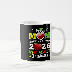 Caneca De Café Orgulhosa Mãe do Graduado da 5ª Série de 2026 Dia