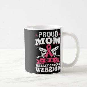 Caneca De Café Orgulhosa Mãe Do Guerreiro Do Cancer Da Mama Sensi