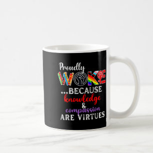 Caneca De Café Orgulhosamente Acordado Porque Conhecimento Comum 