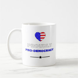 Caneca De Café Orgulhosamente Pro-Democracia