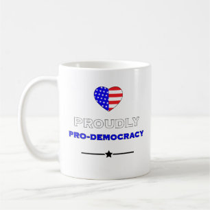 Caneca De Café Orgulhosamente Pro-Democracia