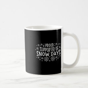 Caneca De Café Orgulhoso Apoiador De Dias De Neve Diversão Férias