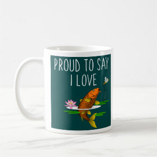 Caneca De Café Orgulhoso de dizer que amo Koi!