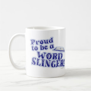 Caneca De Café Orgulhoso De Ser Autor De Palavras Slinger Dizendo