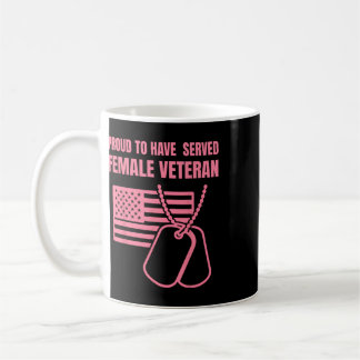 Caneca De Café Orgulhoso por ter servido no Dia da Veterana Femin