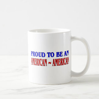 Caneca De Café Orgulhoso ser um American~American