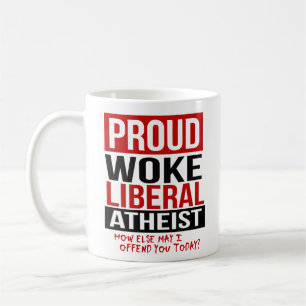 Caneca De Café Orgulhoso Woke Liberal Atheist - Que outra coisa e