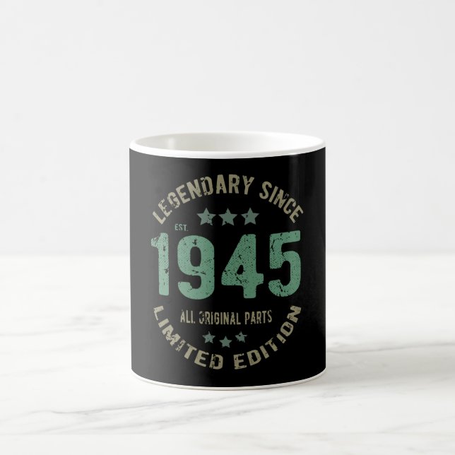 Caneca De Café Original Desde 1945 Presente de Aniversário Lenda  (Centro)