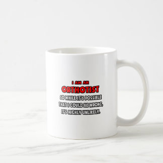 Caneca De Café Orthotist Engraçado. Muito improvável