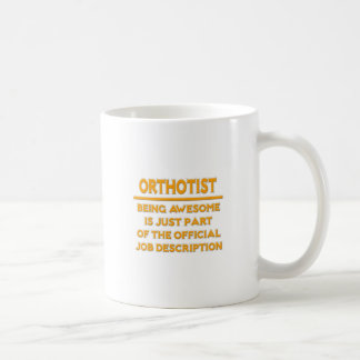 Caneca De Café Órtico Ortotista Incrível.. Descrição do Cargo Ofi