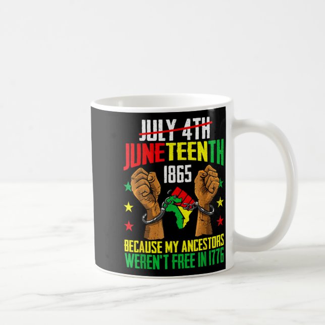 Caneca De Café Os ancestrais não estavam em 1776 juneteenth 1865  (Direita)