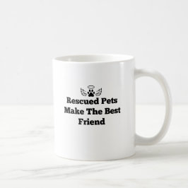 Caneca De Café Os Animais De Companhia Recuperados Fazem O Melhor