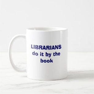 Caneca De Café Os bibliotecários fazem-no pelo livro