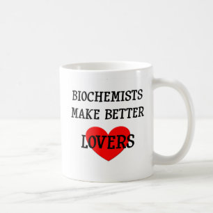 Caneca De Café Os bioquímicos fazem melhores amantes