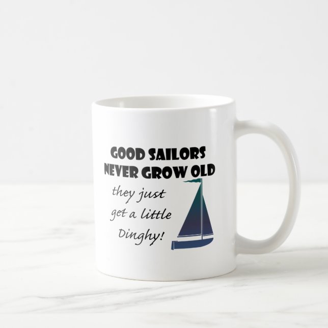 Caneca De Café Os bons marinheiros nunca crescem idosos, dizer do (Direita)