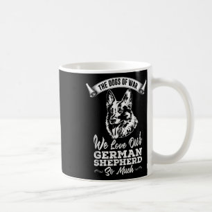 Caneca De Café Os Cães Da Guerra, Nós Amamos