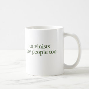 Caneca De Café os calvinists são pessoas demasiado