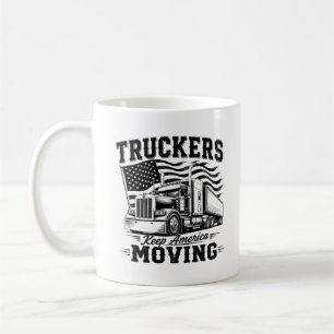 Caneca De Café Os Caminhoneiros Mantêm a América em Movimento