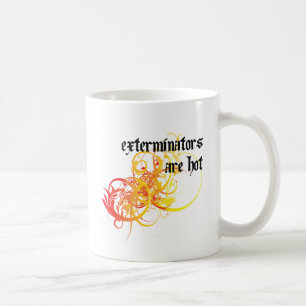 Caneca De Café Os Exterminators estão quentes