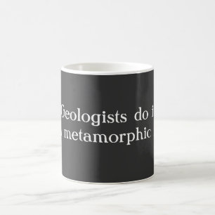 Caneca De Café Os geólogos fazem-no