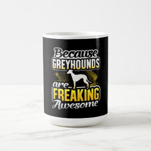 Caneca De Café Os Greyhounds São Uma Camiseta Incrível De Greyh