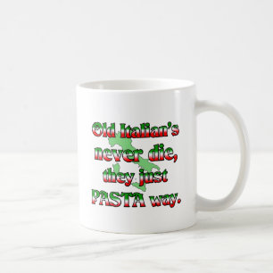 Caneca De Café Os italianos velhos nunca morrem, eles apenas