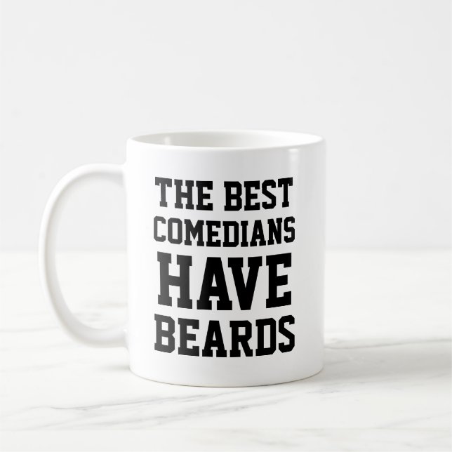 Caneca De Café Os Melhores Comediantes Têm Barbas (Esquerda)