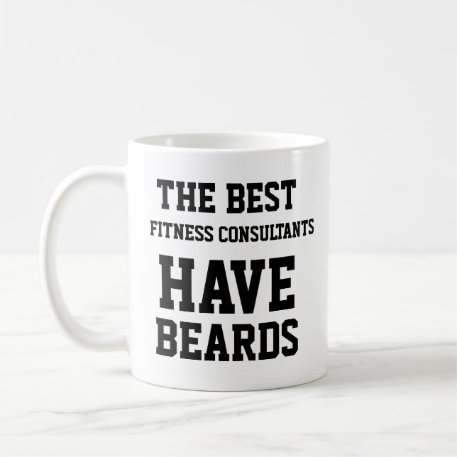 Caneca De Café Os Melhores Consultores de Fitness Têm Barbas (Esquerda)