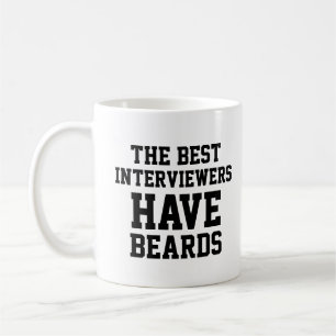 Caneca De Café Os melhores entrevistadores têm barba