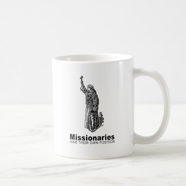 Caneca De Café Os missionários têm a sua própria posição - (Direita)