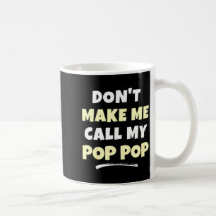 Caneca De Café Os Miúdos Não Me Fazem Chamar Os Meus P-p Miúdos N